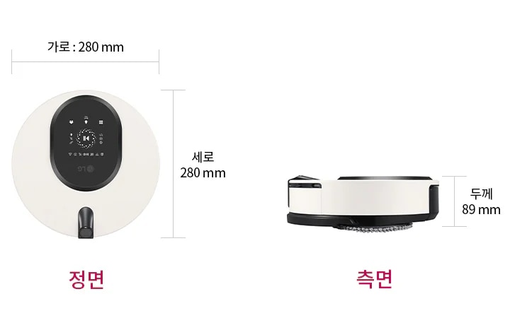 가로 280mm, 세로 280mm, 두께 89mm의 로봇 청소기가 정면과 측면에서 보이는 이미지입니다. 정면에는 LG 로고와 함께 여러 아이콘이 표시된 패널이 있습니다.